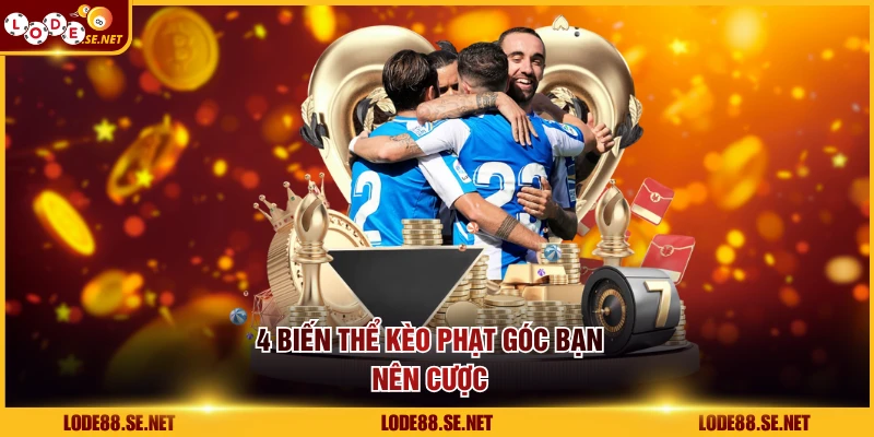 4 biến thể kèo phạt góc bạn nên cược
