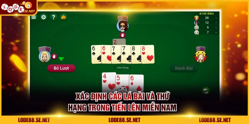 Xác định các lá bài và thứ hạng trong Tiến Lên Miền Nam